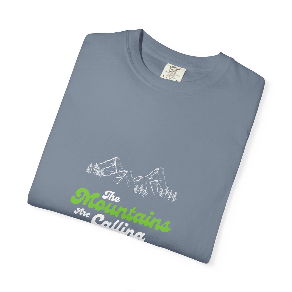 Mountains Are Calling T-Shirt — Outdoor Adventure Graphic Tee