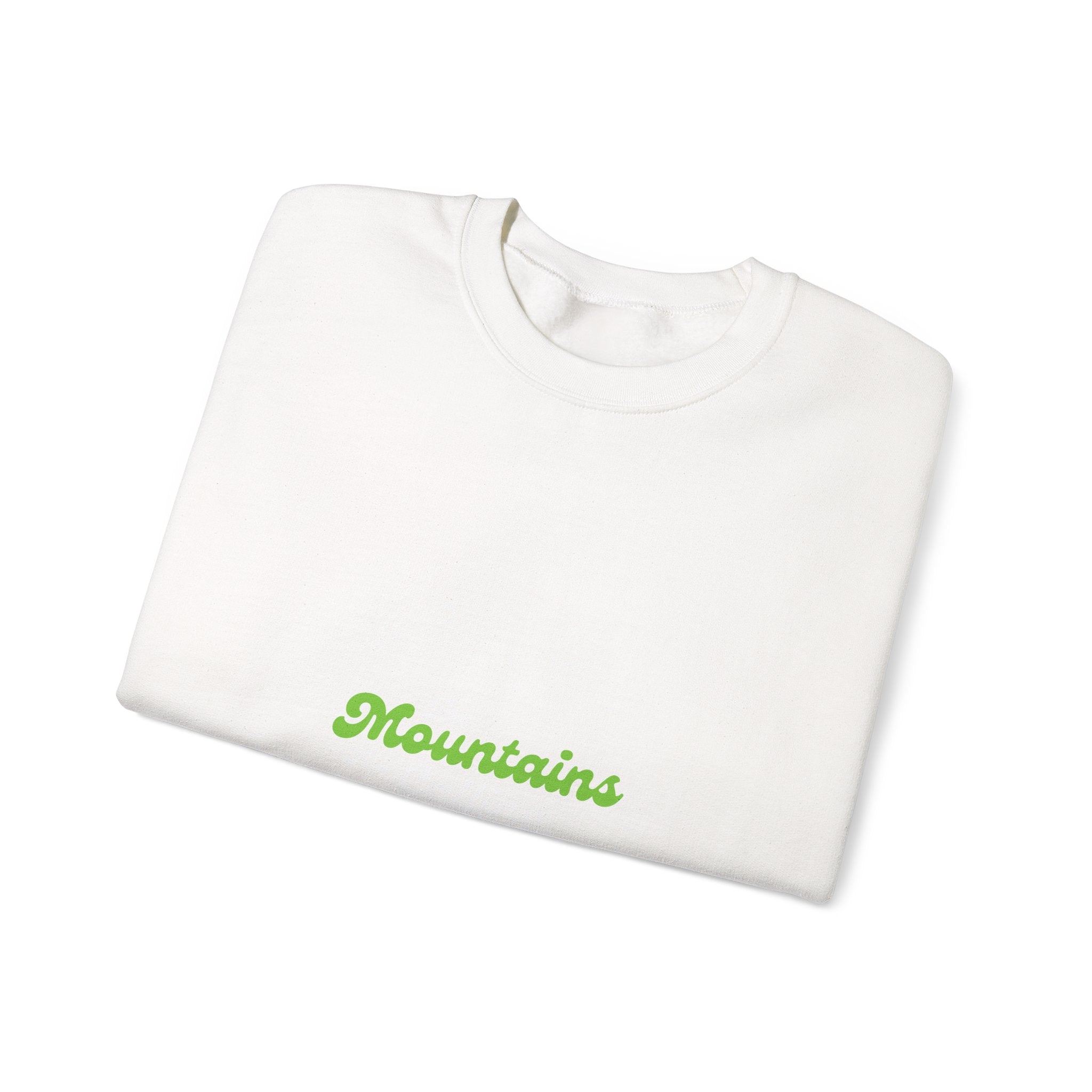 Sweatshirt — "Mountains and I Want To" Minimal Outdoor Crewneck