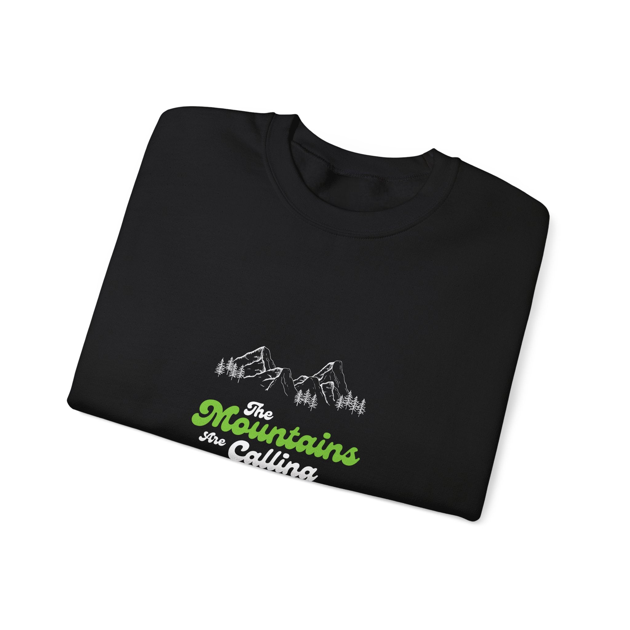 Sweatshirt — "Mountains and I Want To" Minimal Outdoor Crewneck