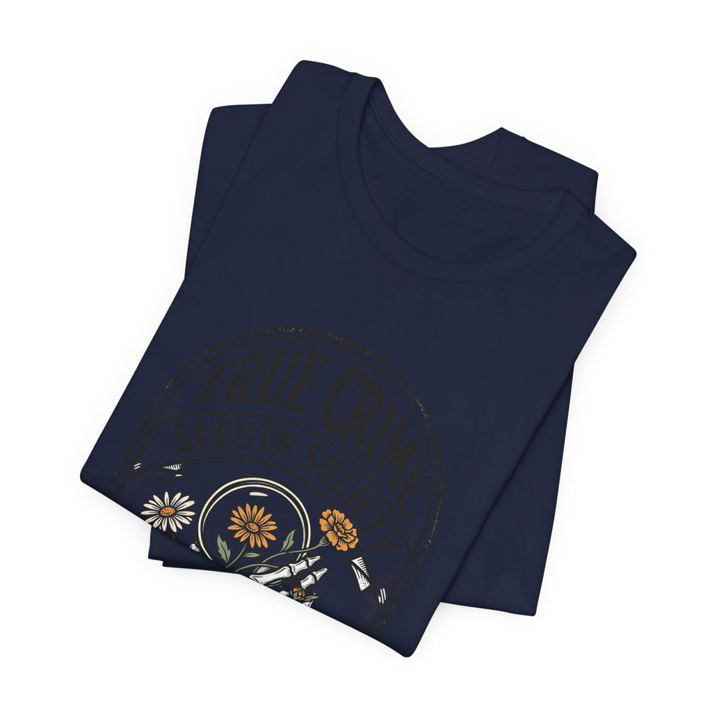 True Crime Sleuth Society Tee | Detective Badge Floral Illustration