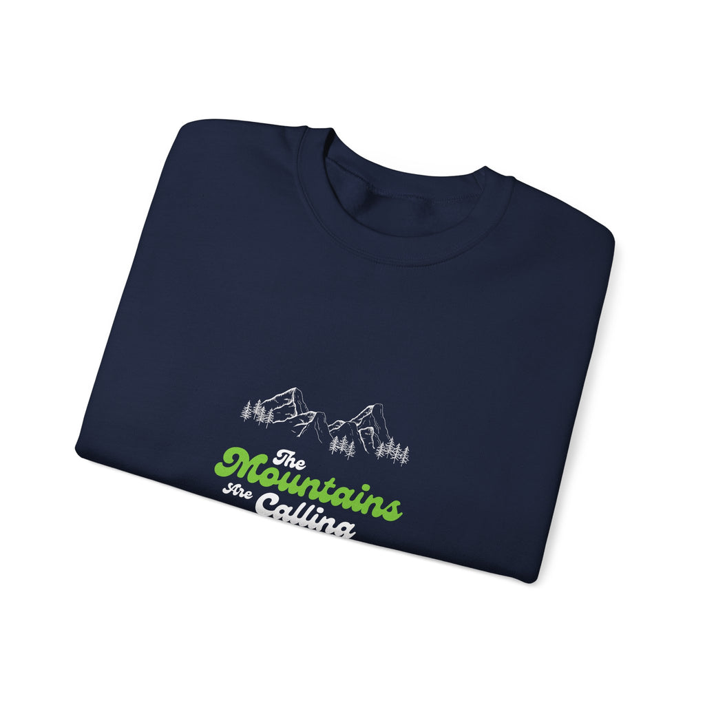 Sweatshirt — "Mountains and I Want To" Minimal Outdoor Crewneck