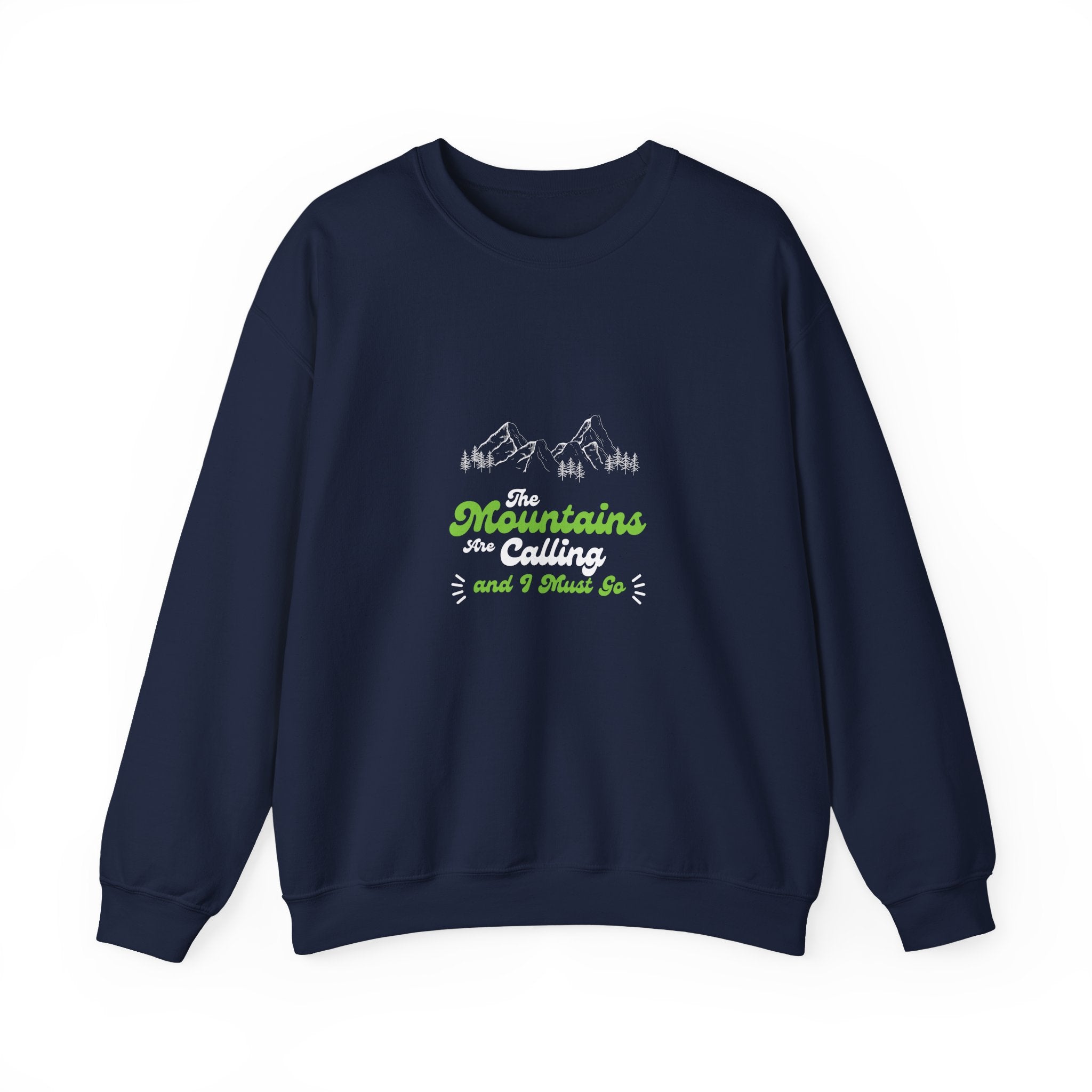 Sweatshirt — "Mountains and I Want To" Minimal Outdoor Crewneck